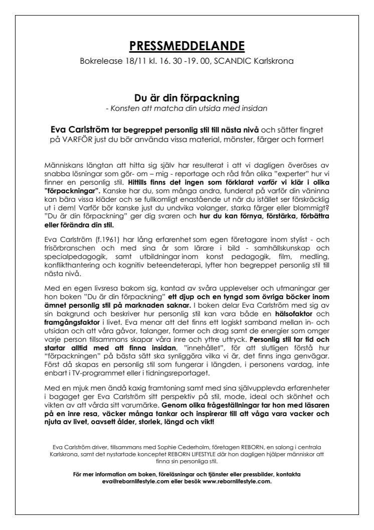 BOKRELEASE - Du är din förpackning - Konsten att matcha utsidan med insidan (Carlström, 2011)