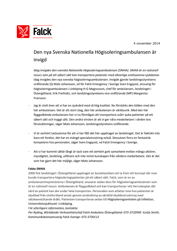Svenska Nationella Högisoleringsambulansen är invigd