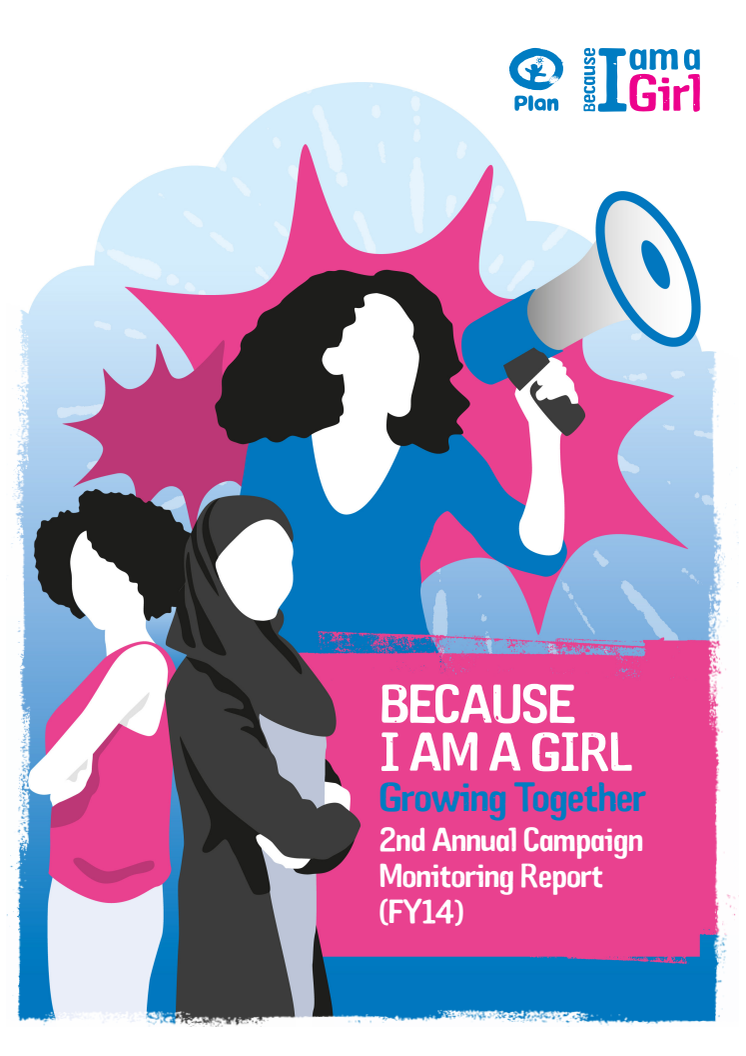 Because I am a Girl Growing Together 2nd Annual Campaign Montitoring Report