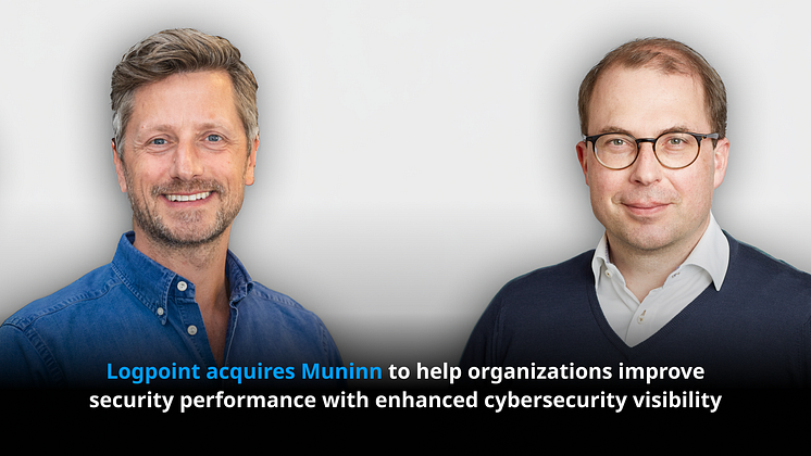 Logpoint acquires Muninn to help organizations improve security performance with enhanced cybersecurity visibility