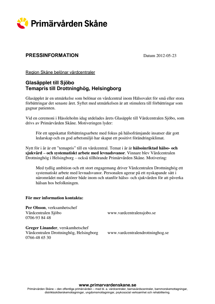 Glasäpplet till Vårdcentralen Sjöbo - Temapris till Drottninghög, Helsingborg