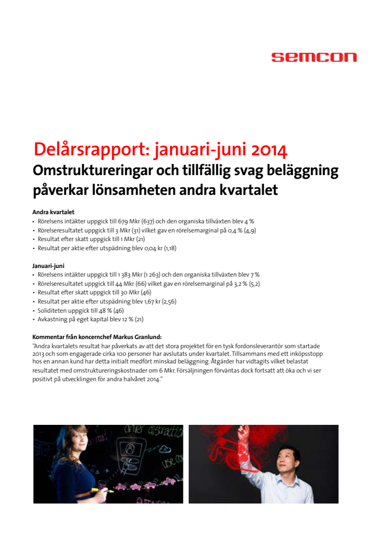 Delårsrapport januari-juni 2014 
