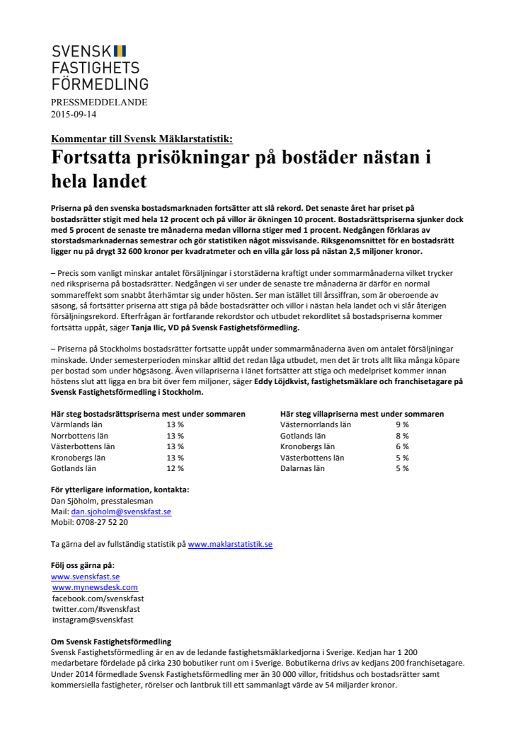 Kommentar till Svensk Mäklarstatistik: Fortsatta prisökningar på bostäder nästan i hela landet