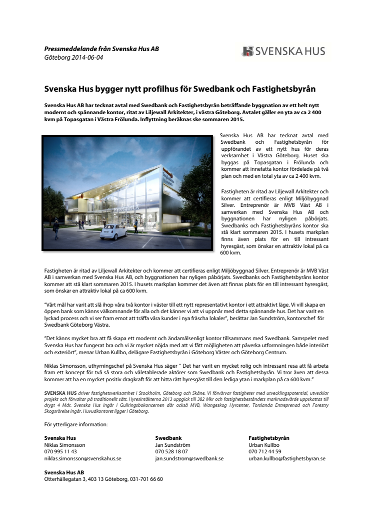 Svenska Hus bygger nytt profilhus för Swedbank och Fastighetsbyrån