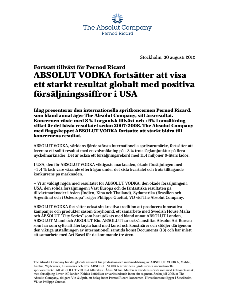 Fortsatt tillväxt för Pernod Ricard: ABSOLUT VODKA fortsätter att visa ett starkt resultat globalt med positiva försäljningssiffror i USA