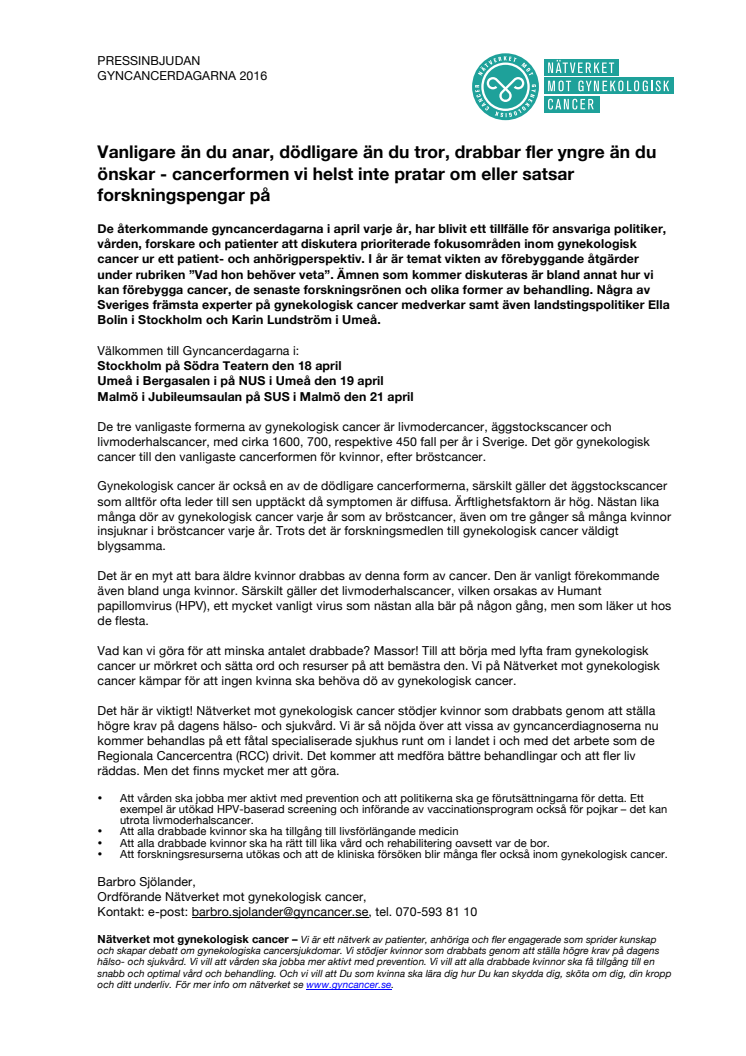 Vanligare än du anar, dödligare än du tror, drabbar fler yngre än du önskar - cancerformen vi helst inte pratar om eller satsar forskningspengar på