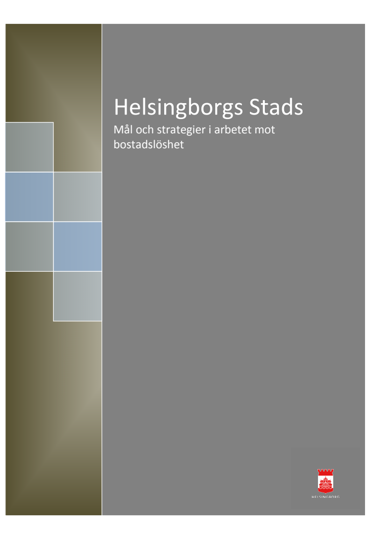 Helsingborgs stads mål och strategier i arbetet mot bostadslöshet