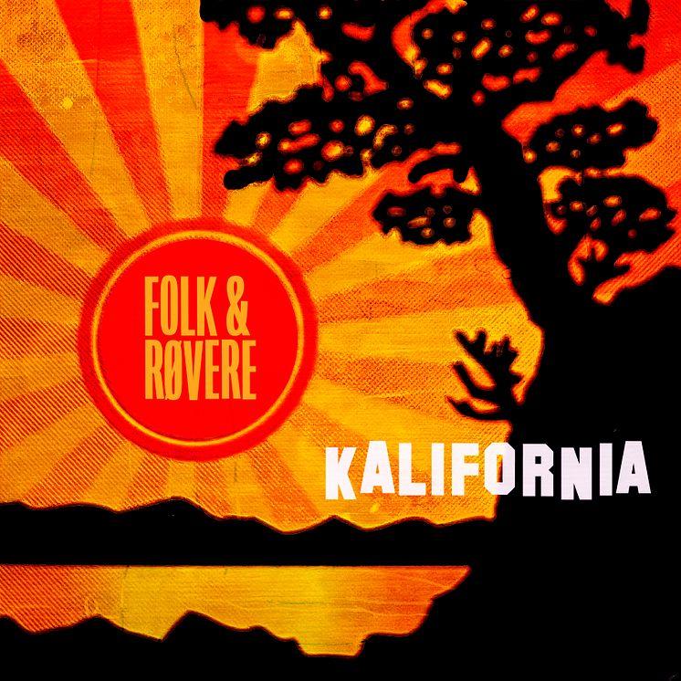 Folk & Røvere Kalifornia artwork