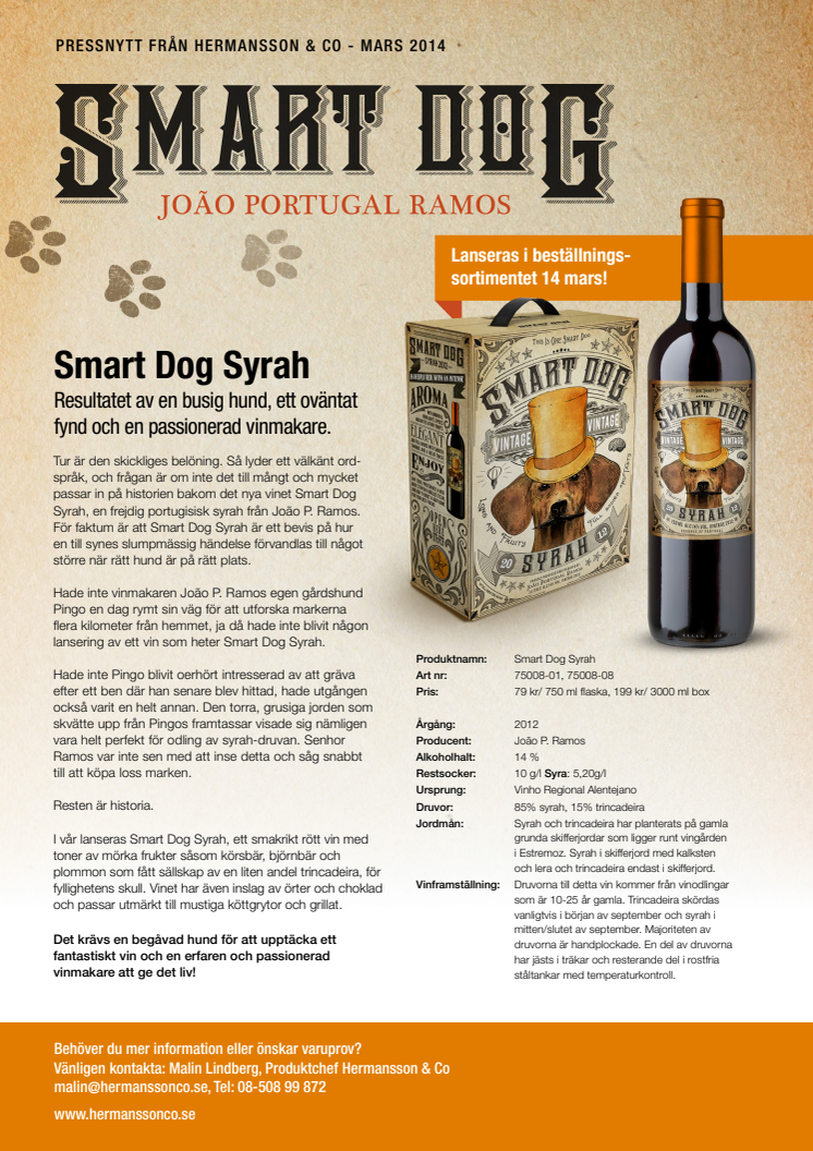 Smart Dog Syrah- resultatet av en busig hund, ett oväntat fynd och en passionerad vinmakare!