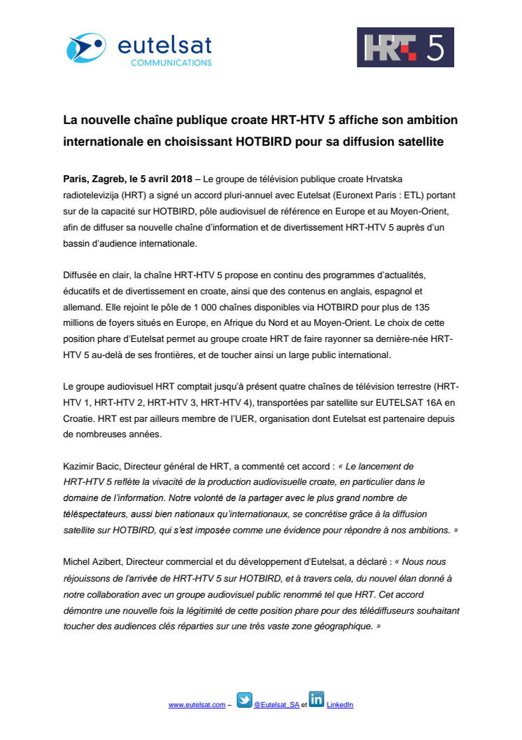 La nouvelle chaîne publique croate HRT-HTV 5 affiche son ambition internationale en choisissant HOTBIRD pour sa diffusion satellite 