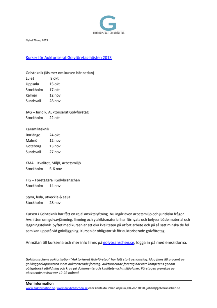 Kurser för Auktoriserat Golvföretag hösten 2013