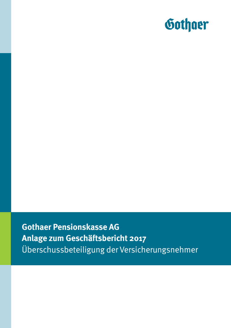 Gothaer Pensionskasse AG: Anlage zum Geschäftsbericht 2017