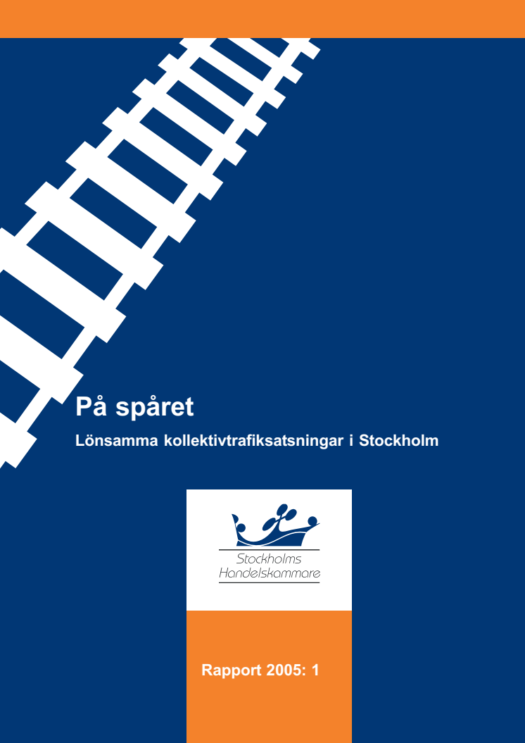 Handelskammaren: köp nya vagnar för trängselskattepengarna!