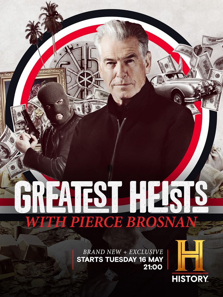 Greatest Heists with Pierce Brosnan_The HISTORY Channel