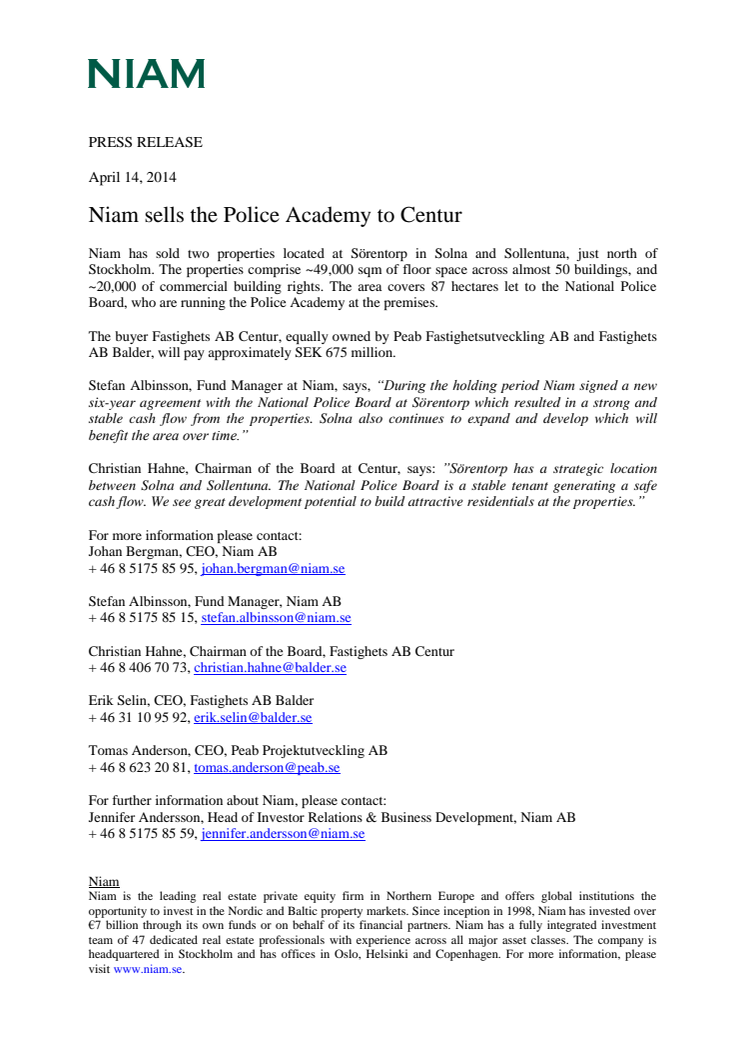 Niam sells the Police Academy to Centur