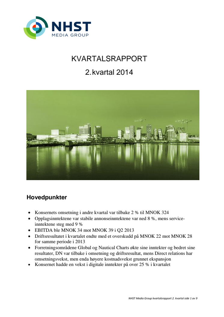 NHST Media Group - Kvartalsrapport 2. kvartal 2014