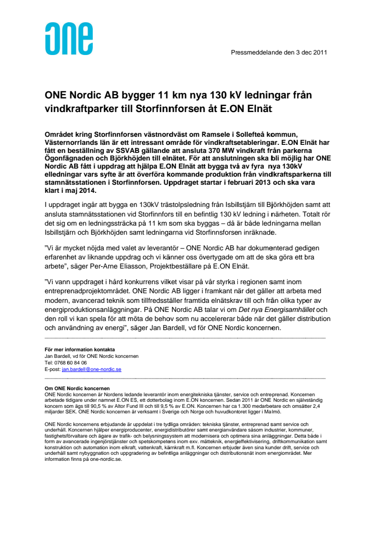 ONE Nordic AB bygger 11 km nya 130 kV ledningar från vindkraftparker till Storfinnforsen åt E.ON Elnät