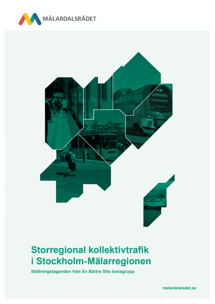 Storregional kollektivtrafik i Stockholm-Mälarregionen - Ställningstaganden.pdf