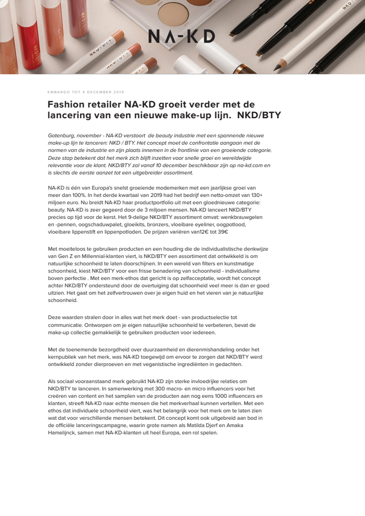 Fashion retailer NA-KD groeit verder met de lancering van een nieuwe make-up lijn.  NKD/BTY