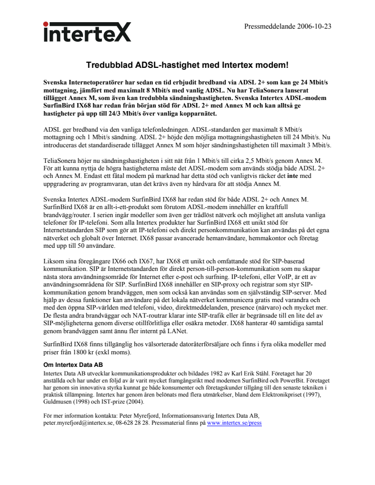 Tredubblad ADSL-hastighet med Intertex modem!