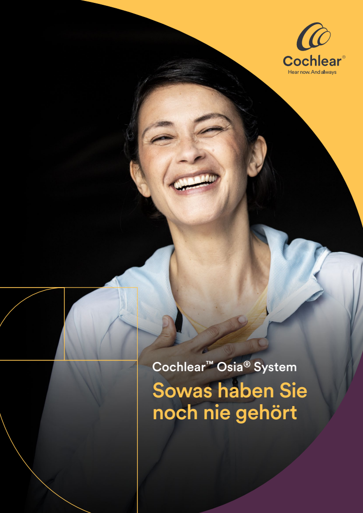 Cochlear™ Osia® System - Sowas haben Sie noch nie gehört