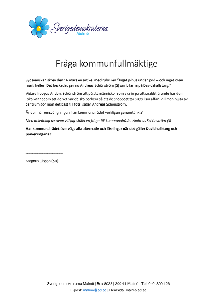 Magnus Olsson SD Fråga till Andréas Schönström S om bilparkeringar på Davidshallstorg.docx.pdf