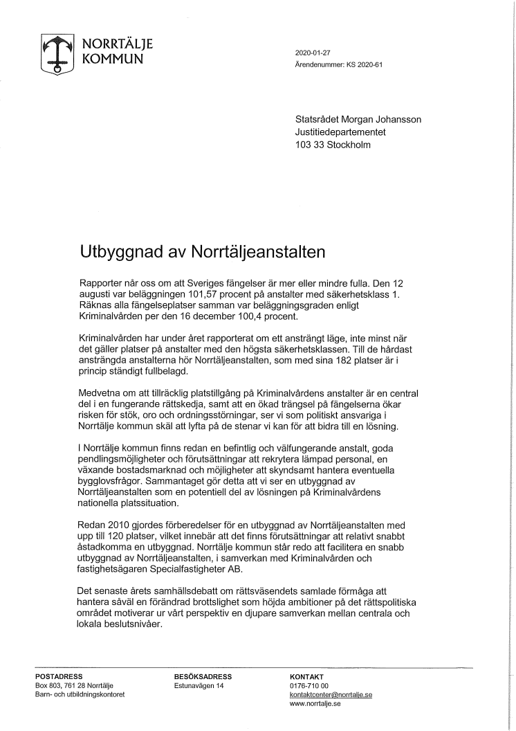 Brev till justitieministern om utbyggnad av Norrtäljeanstalten