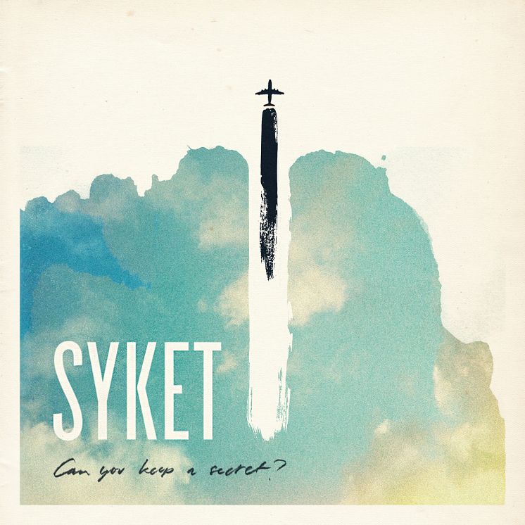 Syket - Can You Keep A Secret?