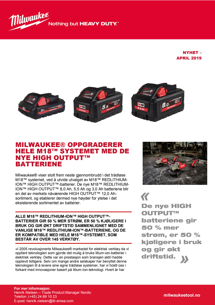 ​Milwaukee® oppgraderer hele M18™ systemet med de nye HIGH OUTPUT™ batteriene