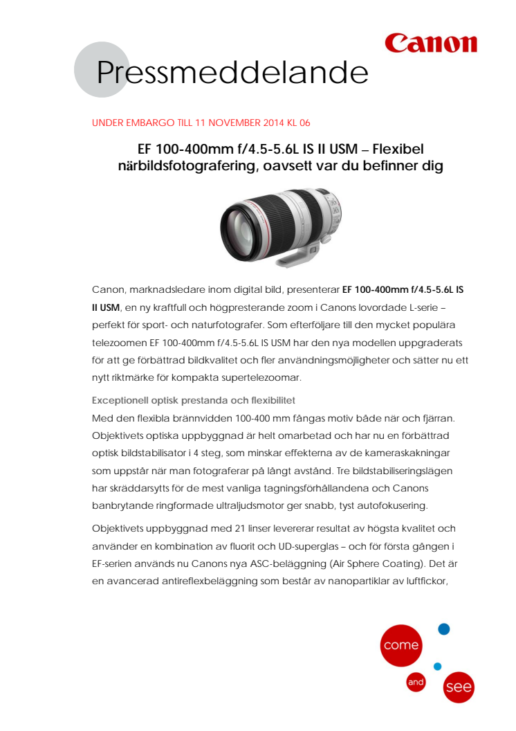 EF 100-400mm f/4.5-5.6L IS II USM – Flexibel närbildsfotografering, oavsett var du befinner dig