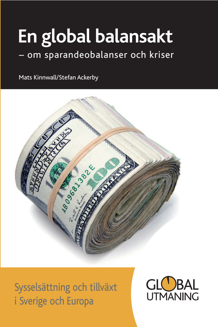 Ny rapport från Global Utmanings ekonomiska råd:”Globala obalanser kan leda till ny finanskris”