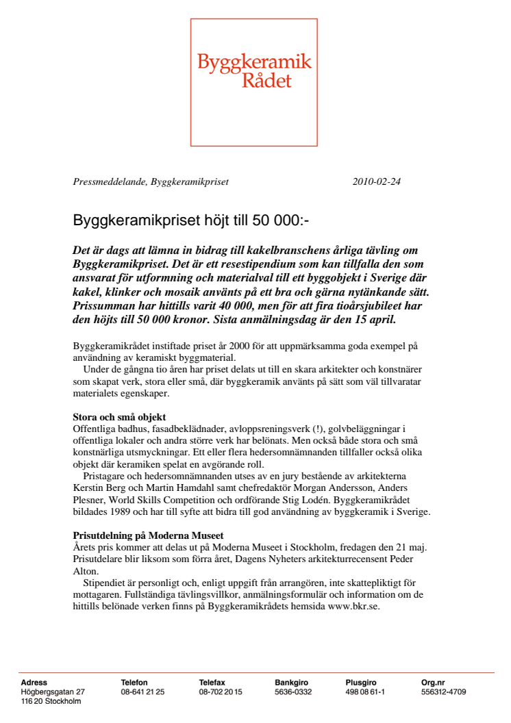 Byggkeramikpriset höjt till 50 000:-