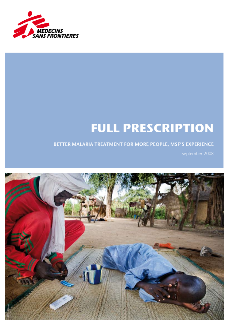 Full Prescription - Better malaria treatment for more people, MSF's experience