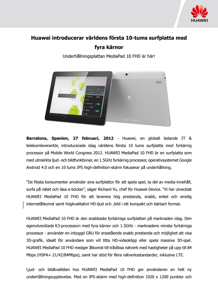 Huawei introducerar världens första 10-tums surfplatta med fyra kärnor - Underhållningsplattan MediaPad 10 FHD är här!