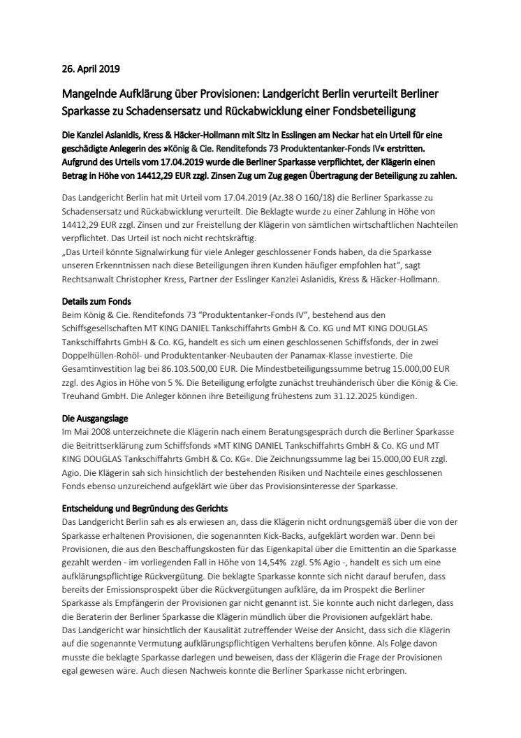 Mangelnde Aufklärung über Provisionen: Landgericht Berlin verurteilt Berliner Sparkasse zu Schadensersatz und Rückabwicklung einer Fondsbeteiligung 