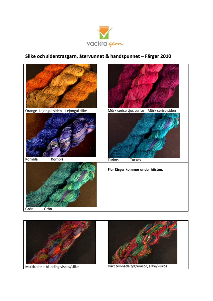 Återvunnet, spunnet - silke & siden färgkarta