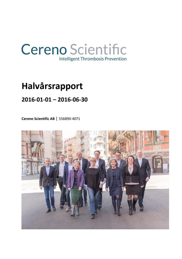 Cereno Scientific: Halvårsrapport 2016-01-01 - 06-30