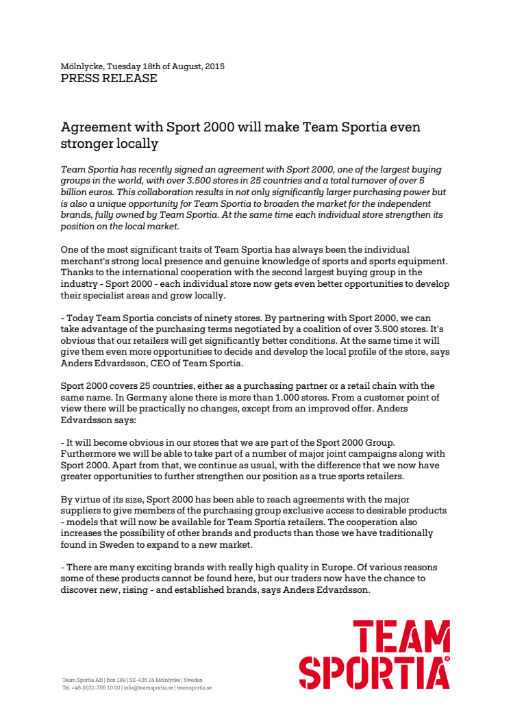 Agreement with Sport 2000 will make Team Sportia even stronger locally