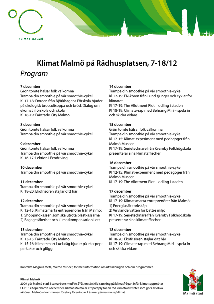 Malmö stad på Rådhusplatsen i Köpenhamn under COP15