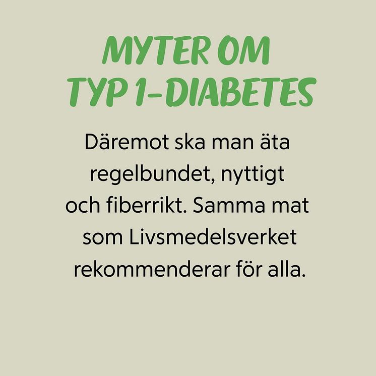 Myter om Typ 1 Diabetes, specialkost 