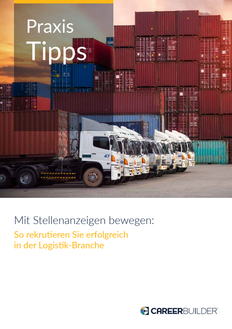 E-Book: Mit Stellenanzeigen bewegen - So rekrutieren Sie erfolgreich in der Logistik-Branche