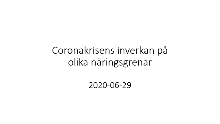 Coronakrisens inverkan på olika näringsgrenar