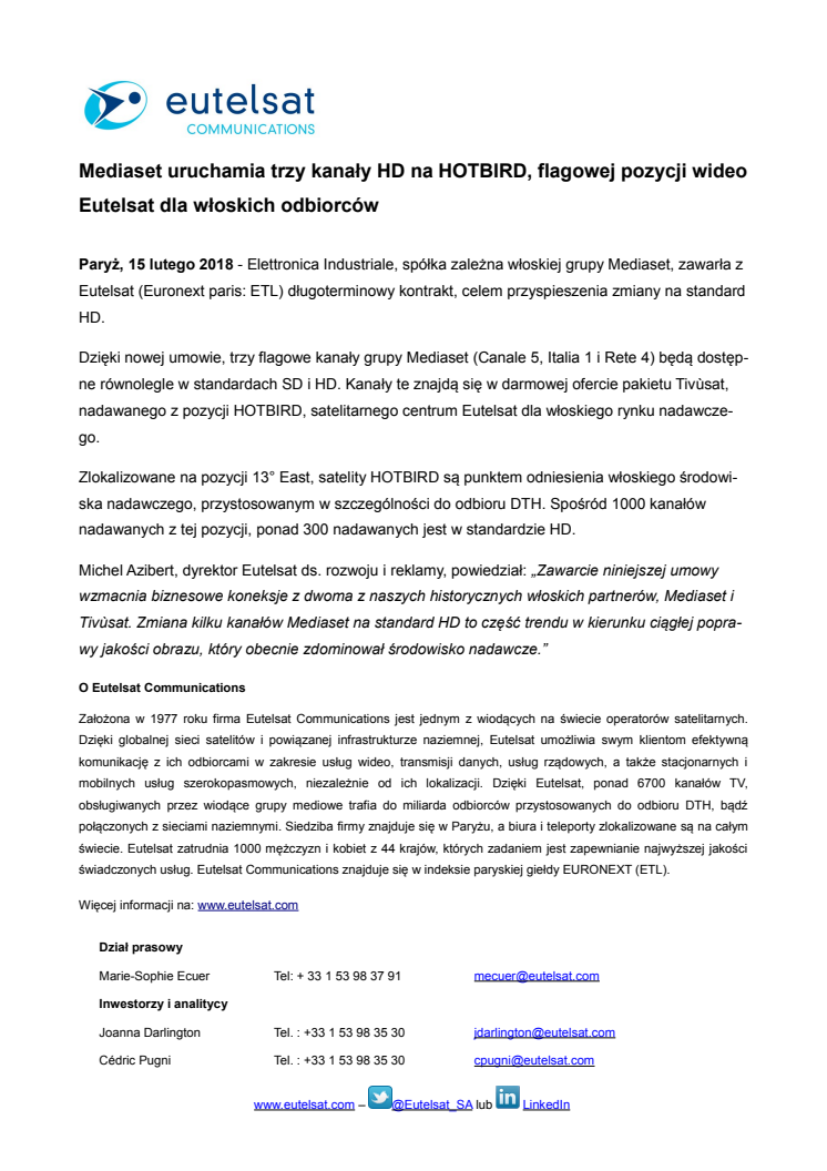 Mediaset uruchamia trzy kanały HD na HOTBIRD, flagowej pozycji wideo  Eutelsat dla włoskich odbiorców