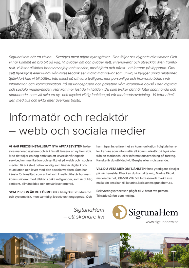 Nu behöver SigtunaHem Sveriges bästa informatör/redaktör för webb och sociala medier