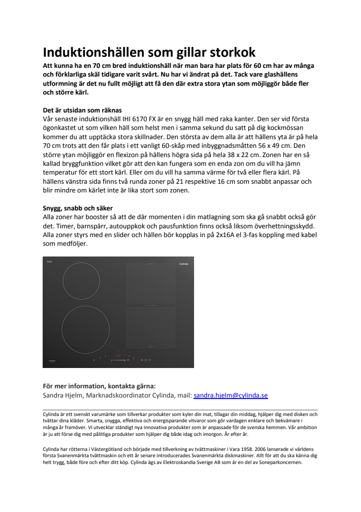 H__Cylinda_Produkt och Marknad_Marknad_Marknadsföring - PR_Releaser och aktiviteter_2016_IHI 6170 FX_Induktionshällen som gillar storkok.pdf
