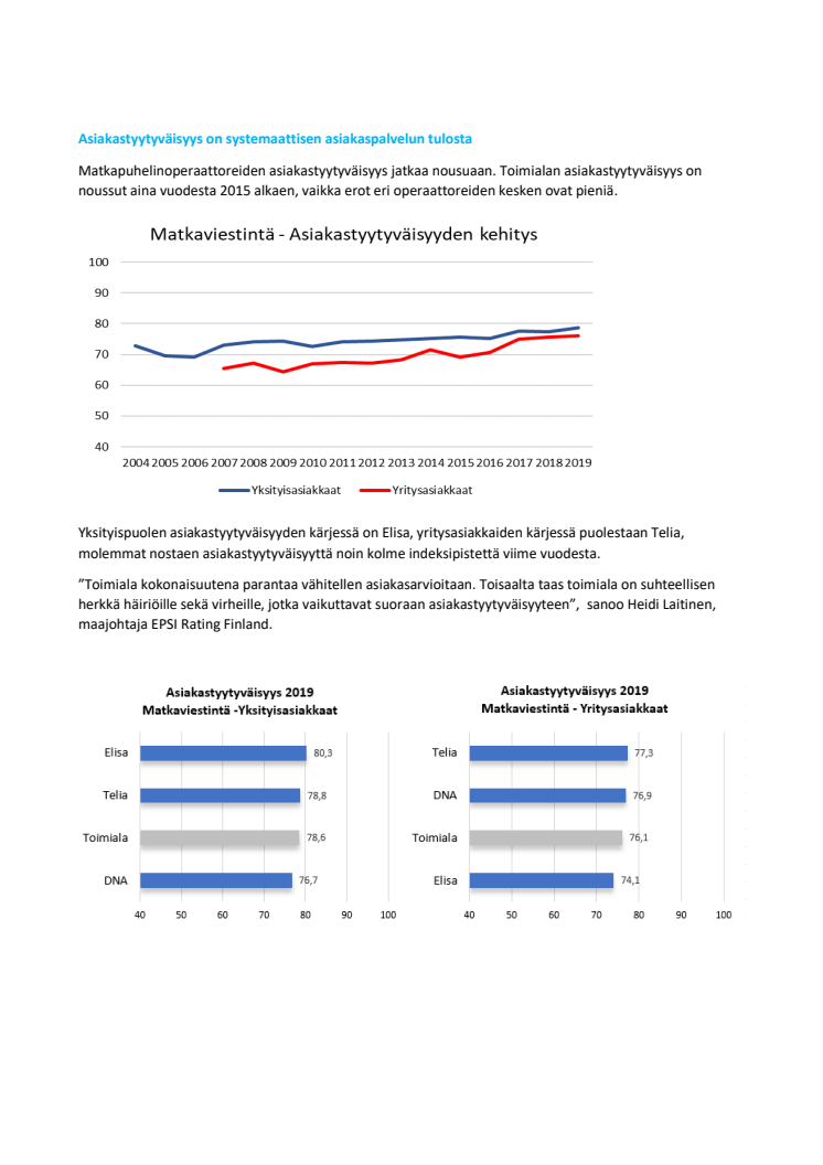 Matkaviestinnän asiakastyytyväisyys on systemaattisen asiakaspalvelun tulosta