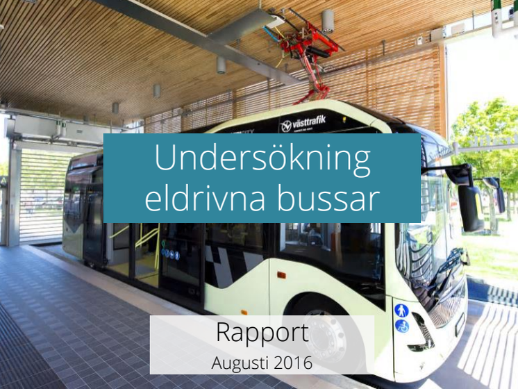 Underlag till rapporten Framtidens bussar är elektriska_Netigateundersökning