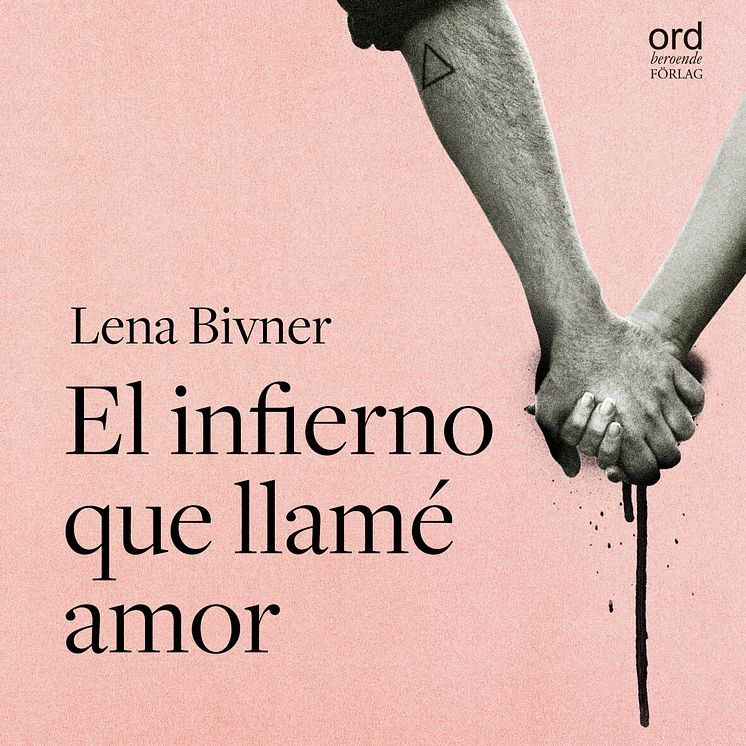 El infierno que llamé amor