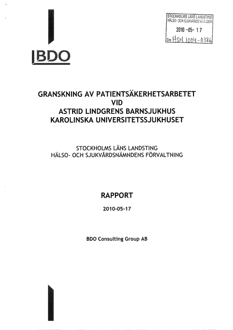 Granskning av patientsäkerhetsarbetet vid Astrid Lindgrens Barnsjukhus