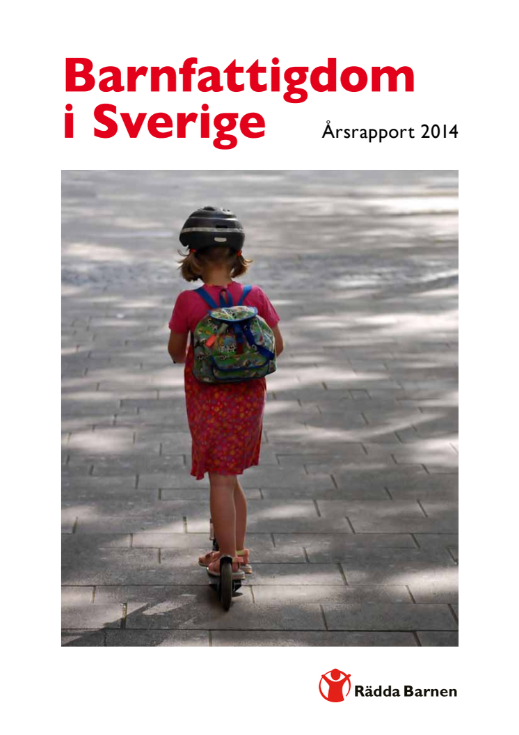 Årsrapport 2014: Barnfattigdom i Sverige